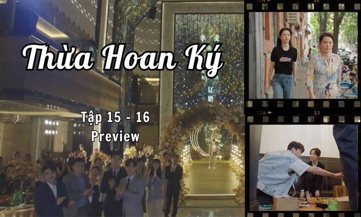Thừa Hoan Ký tập 15-16 Preview: Mạch Thừa Hoan bị lừa đến nơi làm đám cưới với Tân Gia Lượng