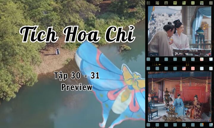 Tích Hoa Chỉ tập 30-31 Preview: Thái hậu gặp Hoa Chỉ, liệu có ngăn cản tình cảm với Cố Yến Tích?