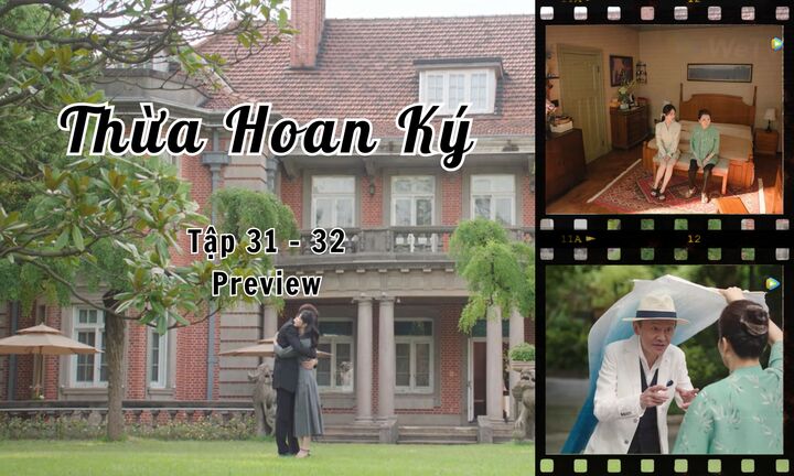 Thừa Hoan Ký tập 31-32 Preview: Mẹ ngăn cấm Mạch Thừa Hoan yêu đương với Diêu Chí Minh?