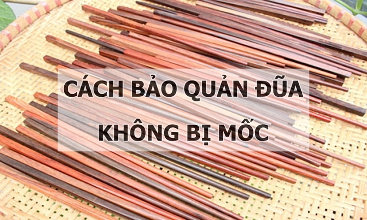 Hé lộ cách bảo quản đũa không bị mốc cực đơn giản