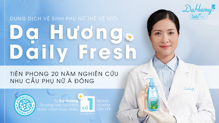 Dạ Hương Daily Fresh - Xu hướng chăm sóc cân bằng hệ vi sinh vùng nhạy cảm