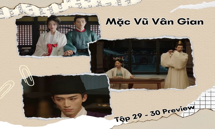 Mặc Vũ Vân Gian tập 29-30 Preview: Phương Phỉ lao vào nguy hiểm, Tiêu Hoành xót xa