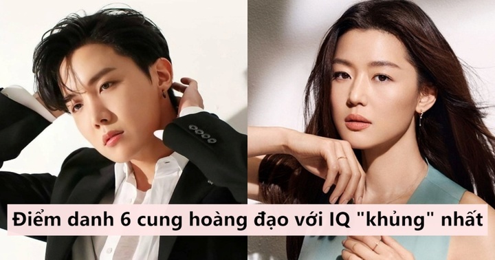 Điểm danh 6 cung hoàng đạo với IQ