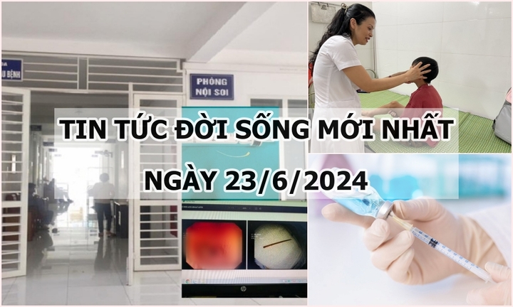 Tin tức đời sống ngày 23/6/2024: Người đàn ông nhập viện vì món đồ quen thuộc