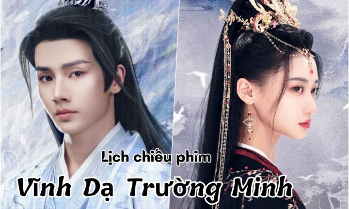 Vĩnh Dạ Trường Minh tập 1 khi nào lên sóng 1?