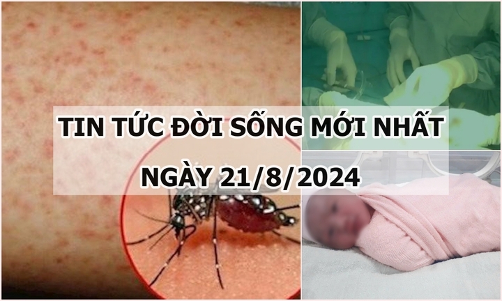 Tin tức đời sống ngày 21/8/2024: Sản phụ nặng 117kg vượt cạn thành công