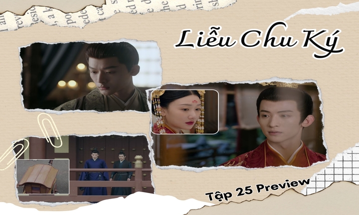 Liễu Chu Ký tập 25 Preview: Vương gia bất lực nhìn Miên Đường rời đi