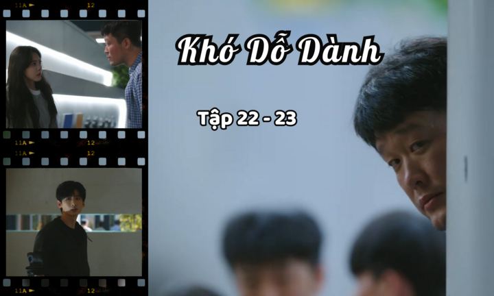 Khó Dỗ Dành tập 22-23: Người đàn ông “lạ” xuất hiện, quyết dồn Dĩ Phàm-Tang Diên vào đường cùng?