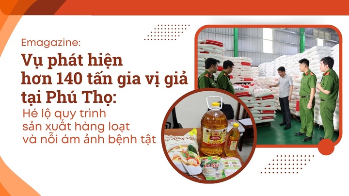 Vụ phát hiện hơn 140 tấn gia vị giả tại Phú Thọ: Hé lộ quy trình sản xuất hàng loạt và nỗi ám ảnh bệnh tật