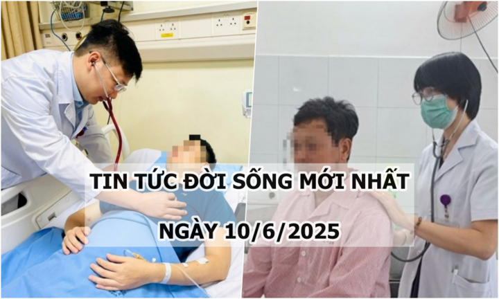 Tin tức đời sống 10/6: Người đàn ông mắc bệnh hiếm gặp, nguy cơ tử vong lên đến 90%