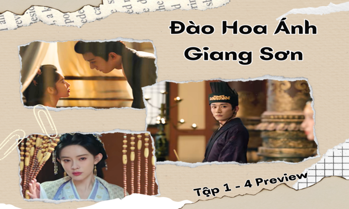 Đào Hoa Ánh Giang Sơn tập 1-4 Preview: Khương Đào Hoa - Thẩm Tại Dã vừa gặp đã đối đầu căng thẳng