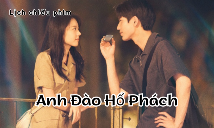 Lịch chiếu phim Anh Đào Hổ Phách tập 1 đến 12 mới nhất, chính xác nhất