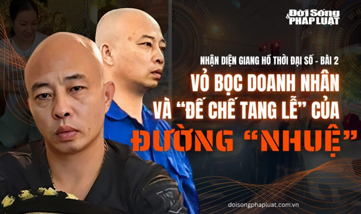 Nhận diện “giang hồ thời đại số” Bài 2: Vỏ bọc doanh nhân và “đế chế tang lễ” của Đường “Nhuệ”