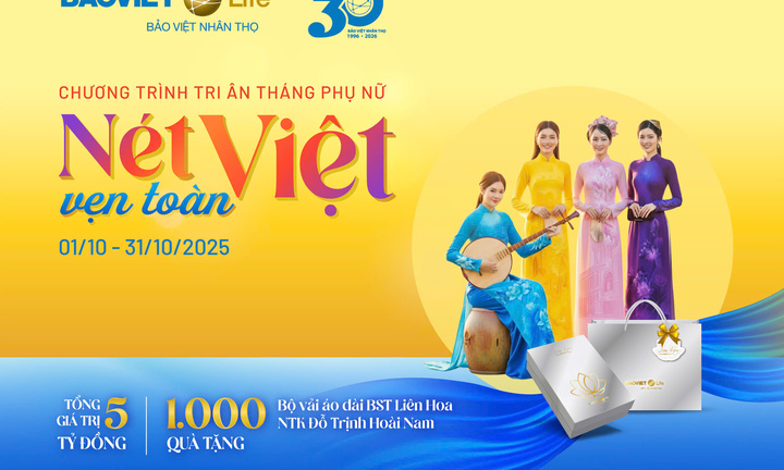 Bảo Việt Nhân thọ: “Nét Việt Vẹn Toàn – Tôn Vinh Phái Đẹp”
