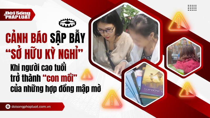 Cảnh báo sập bẫy “sở hữu kỳ nghỉ” - Kỳ 1: Khi người cao tuổi trở thành “con mồi” của những hợp đồng mập mờ