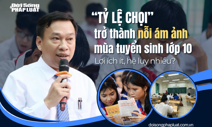  “Tỉ lệ chọi” trở thành nỗi ám ảnh mùa tuyển sinh lớp 10: Lợi ích ít, hệ lụy nhiều?