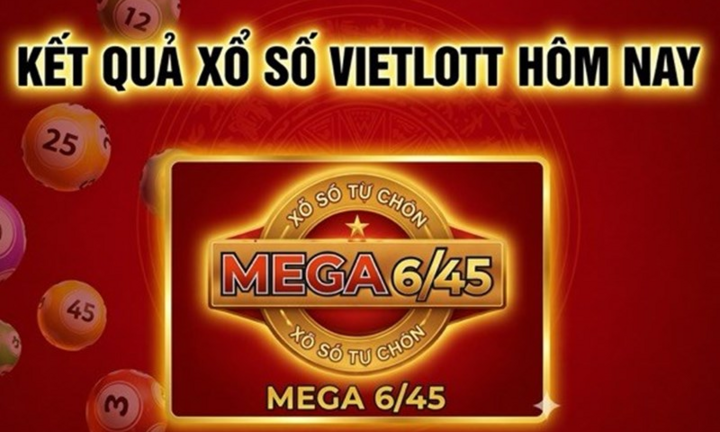 Vietlott 28/6 - Kết quả xổ số Vietlott ngày 28/6/2026 - Kết quả xổ số Mega 6/45