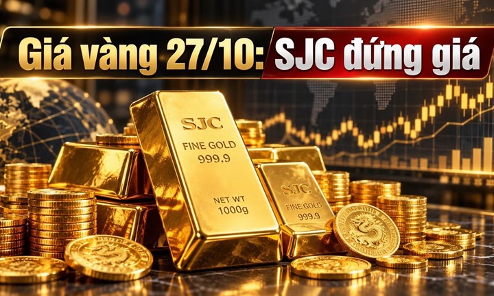 Giá vàng ngày 27/10: SJC, nhẫn trơn 9999 DOJI BTMC Phú Quý có mức giá mới