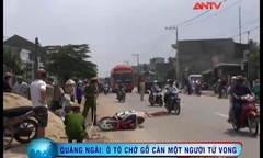 Chết thảm dưới gầm ô tô chở gỗ