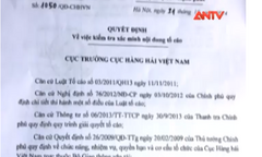 Clip: Điều tra Nguyên Giám đốc Cảng vụ Hàng hải Thanh Hóa