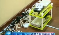 Clip: Tội phạm công nghệ cao đang là thách thức lớn