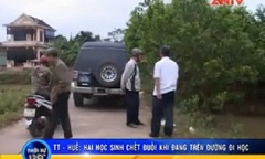 Video:  2 học sinh chết đuối trên đường đi học do nước lũ