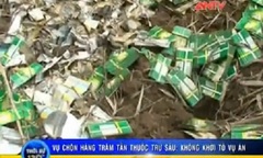 Video: Không khởi tố vụ chôn lấp hàng trăm tấn thuốc trừ sâu