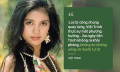 Việt Trinh: Khi nổi tiếng, tôi chèn ép, trả thù người khác và gặp phải quả báo!