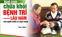 Hành trình chữa khỏi bệnh trĩ lâu năm của người chiến sĩ cách mạng