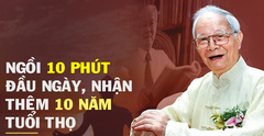 Dành 10 phút làm việc này, bạn được thêm 10 năm tuổi thọ