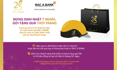 Cùng BAC A BANK mừng sinh nhật ý nghĩa, gửi tặng quà thời trang 