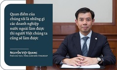 Nước ngoài làm được thì doanh nghiệp Việt cũng làm được 