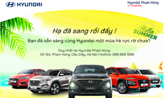 Chào hè rực rỡ - ưu đãi bất ngờ cùng Hyundai Phạm Hùng