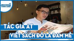 Tác giả aT:  "Đó không phải là sách, đó là lời tâm sự "