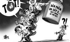 Clip: Những chiêu trò lừa đảo núp bóng hàng đa cấp