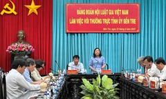 Đảng đoàn Hội Luật gia Việt Nam làm việc với Thường trực Tỉnh ủy Bến Tre