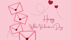 Những lời chúc ngày Valentine trắng 14/3 ngọt ngào và ý nghĩa