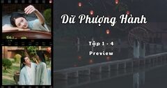 Dữ Phượng Hành tập 1-4 Preview: Thẩm Ly bảo vệ Hành Vân, cùng anh sống tại căn nhà nhỏ