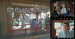 Dữ Phượng Hành tập 11-12 Preview: Hành Chỉ “dằn mặt” tình địch vì cùng Thẩm Ly đi cả đêm không về
