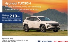 Hyundai Tucson - Ấn tượng mạnh mẽ, khẳng định chất riêng