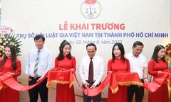 Khai trương trụ sở Hội Luật gia Việt Nam tại TP.HCM