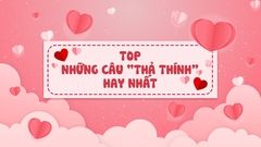 1001 câu thả thính cực chất giúp bạn gây ấn tượng với người thương