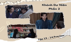 Khánh Dư Niên phần 2 tập 13-14 Preview: Tội của Nhị hoàng tử sắp bị vạch trần?