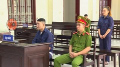 Mua bán trái phép chất ma túy, 2 vợ chồng cùng lĩnh án tù