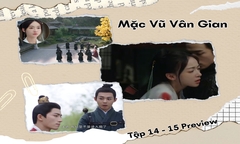 Mặc Vũ Vân Gian tập 14-15 Preview: Công chúa âm mưu sát hại Phương Phỉ?