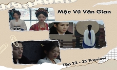 Mặc Vũ Vân Gian tập 22-23 Preview: Thân phận bại lộ, Phương Phỉ gặp kết cục gì?