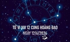 Tử vi vui 12 cung hoàng đạo ngày 12/6: Song Ngư nên học cách buông bỏ gánh nặng
