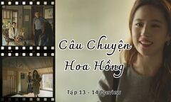 Câu Chuyện Hoa Hồng tập 13-14 Preview: Diệc Mai chạm mặt  "chồng tương lai "