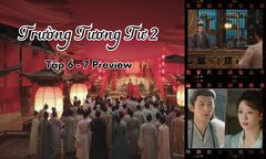 Trường Tương Tư 2 tập 6-7 Preview: Tiểu Yêu đào hôn, Thương Huyền sốt sắng tìm