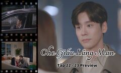 Che Giấu Lãng Mạn tập 22-23 Preview: Kỷ Hằng tranh chức giám đốc vì Tiểu Ninh
